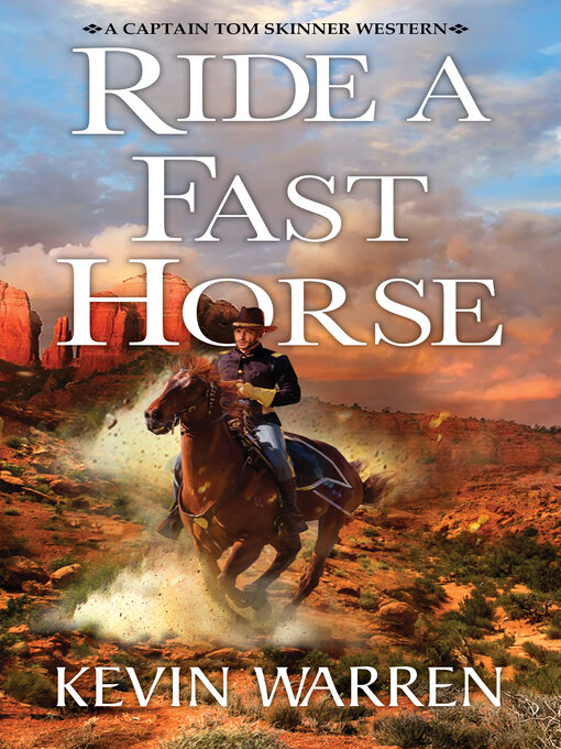 Title details for Ride a Fast Horse by Kevin Warren - Available